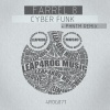 Farrel 8 - Cyber Funk (Original Mix)