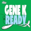 Gene K - Ready (Original Mix)