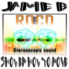 Jamie B - Show Em How To Move (Original Mix)