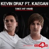 Kevin Dray、Kaegon - Take My Hand (Radio Edit)