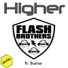 flash brothers、Bonse、Rachel Ellektra《Higher 2011 (Rachel Ellektra's Ladder Mix)》[MP3/LRC]