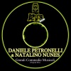 Daniele Petronelli、Natalino Nunes - Grandi Commedie Musicali (Original Mix)