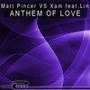 Luca De Maas、Lin、Xam - Anthem Of Love (Radio Vocal Edit)
