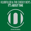 Klubfiller、The Cheeky Boys - Its About Time (Original Mix)