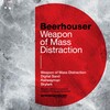 Beerhouser - Weapon of Mass Distraction (Original Mix)