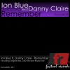 Danny Claire、Ion Blue - Remember (Original Mix)