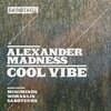 Alexander Madness - Cool Vibe (Original Mix)