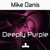 Mike Danis - Deeply Purple (Original Mix)