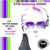 XTM、Annia、Eva Martí - Fly on the Wings of Love 2011 (Ibiza Nights House Mix)