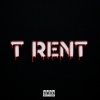 T-Rent、T Rent - I Don't Play (Explicit)