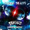 Sluggo、Megahurtz - Super Beats