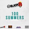 Raw B - 100 Summers Cover (Explicit)