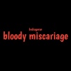 Indragersn - Bloody Miscarriage