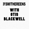 The Smithereens、otis blackwell - Blackwell Talks Smithereens (WNEW - Otis & Al Kooper - 10/26/83)