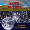 Nashville Session Players《Love Is Free》[MP3/LRC]