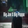 Big Poppa、Big Joe - Always on Go (Explicit)