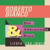Roy Bianco & Die Abbrunzati Boys - Ponte di Rialto