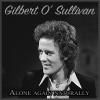 Gilbert O' Sullivan - Alone Again Naturally