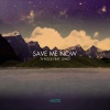 TV Rock、Dino - Save Me Now