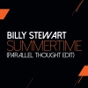 billy stewart - Summertime (Parallel Thought Edit)