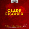 clare fischer - After Fact