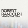 robert randolph、The Family Band - If I Had My Way (Album Version)