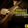 Wilma Lee & Stoney Cooper - This Thing Called Man
