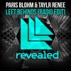 Paris Blohm、Taylr Renee - Left Behinds (Radio Edit)