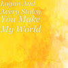 LOGAN、Avery Staley - You Make My World