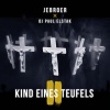 Jebroer、Paul Elstak - Kind Eines Teufels