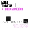 Eddie Thoneick、kurd maverick、Ann Bailey - Love Sensation (Kurd’s Groove Sensation)