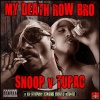 Snoop Dogg - 2 Of Americaz Most Wanted (Explicit)
