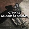 ACG、Striker、Y4C - Welcome To Beckton (Explicit)