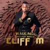 Cliff M - Walking Through Walls