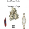 KASHMERE、LongMoney Carter - Yesterday (Explicit)