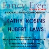 Kathy Kosins、hubert laws - Fancy Free Long Form