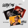 Kriss - Sure 4 Me