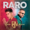 Nacho、Chyno Miranda - Raro