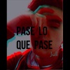 Juli - Pase Lo Que Pase