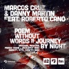 Danny Martin、Marcos Cruz、Roberto Cano - Poem Without Words II Journey By Night (Rework)(Feat. Roberto Cano)