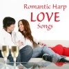 Love Songs、The Harp of Love - You Are so Beautiful (InstrumentalVersion)