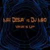 Max Dj、miko - What's Up (Groove Coverage Remix Extended)(Extended Version)