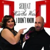 Serhat、Martha Wash - I Didn't Know