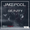 Jakepool - Gravity (Original Mix)