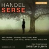 Early Opera Company Chorus、Early Opera Company Orchestra、Christian Curnyn - Serse (Xerxes) HWV 40 - Act I Scene 9: Coro di soldati: Gia la tromba (Chorus)