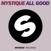 Mystique《ALL GOOD》[MP3/LRC]