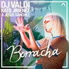 DJ Valdi、Kato Jiménez、Jesus Sanchez - Borracha