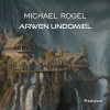 Michael Rogel - Arwen Undomiel (Original Mix)