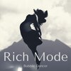 Rich Mode - Bubble Dancer