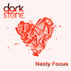 DJ Darkstone - Nasty Focus (Radio Edit)